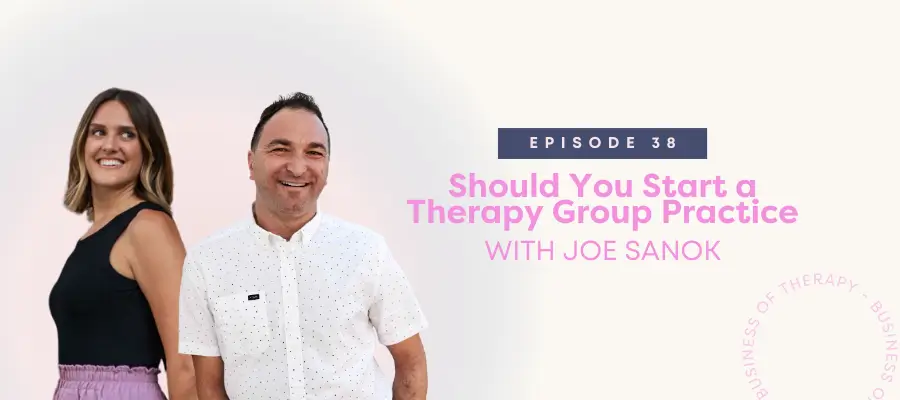 Should You Start a Therapy Group Practice