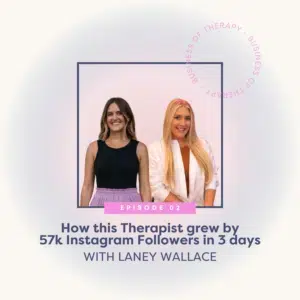 How This Therapist Grew by 57k Instagram Followers in 3 Days with Laney Wallace