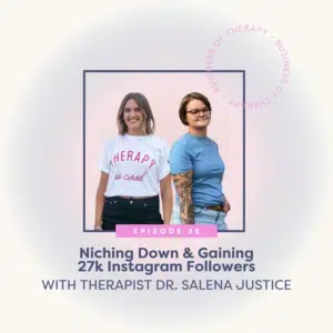 Niching Down & Gaining 27k Instagram Followers with Therapist Dr. Salena Justice
