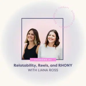 Relatability, Reels, and RHONY with Liana Ross