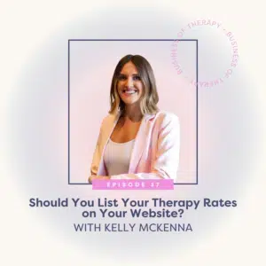 Should You List Your Therapy Rates on Your Website?