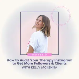 How to Audit Your Therapy Instagram to Get More Followers & Clients