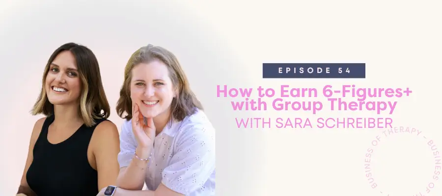 How to Earn 6-Figures+ with Group Therapy